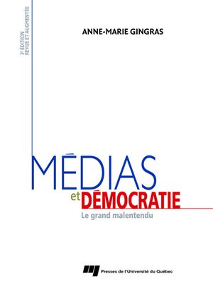 cover image of Médias et démocratie - 3<sup>e</sup> édition